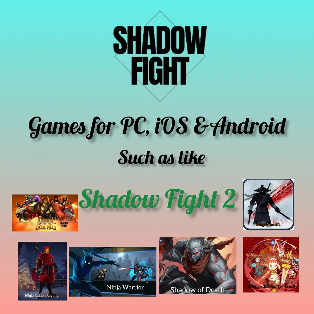 Games such as like Shadow Fight 2